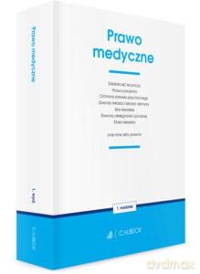 Prawo medyczne oraz inne akty prawne [KSIĄŻKA]