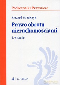 Prawo obrotu nieruchomościami - Ryszard Strzelczyk [KSIĄŻKA]