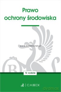 Prawo ochrony środowiska [KSIĄŻKA]