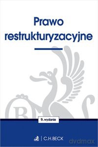 Prawo restrukturyzacyjne [KSIĄŻKA]