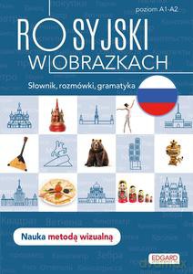 Rosyjski w obrazkach. Słówka, rozmówki, gramatyka [KSIĄŻKA]