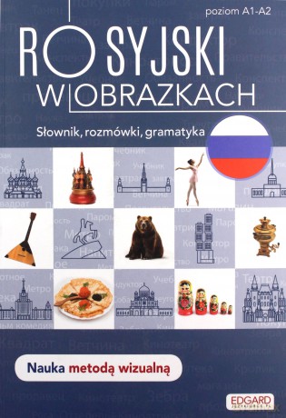Rosyjski w obrazkach. Słówka, rozmówki, gramatyka [KSIĄŻKA]