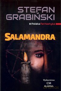 Salamandra - Stefan Grabiński [KSIĄŻKA]