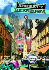 Sekrety Rzeszowa [KSIĄŻKA]