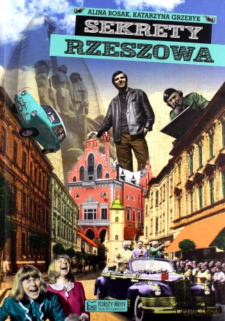 Sekrety Rzeszowa [KSIĄŻKA]