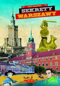 Sekrety Warszawy - Jerzy Majewski [KSIĄŻKA]