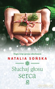 Słuchaj głosu serca - Natalia Sońska [KSIĄŻKA]