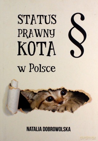 Status prawny kota w Polsce - Natalia Dobrowolska [KSIĄŻKA]
