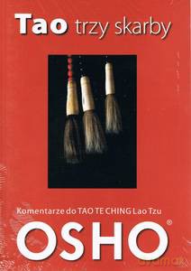 Tao Trzy Skarby. Komentarze do Tao Te Ching Lao Tzu - OSHO [KSIĄŻKA]