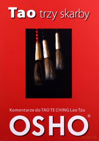 Tao Trzy Skarby. Komentarze do Tao Te Ching Lao Tzu - OSHO [KSIĄŻKA]