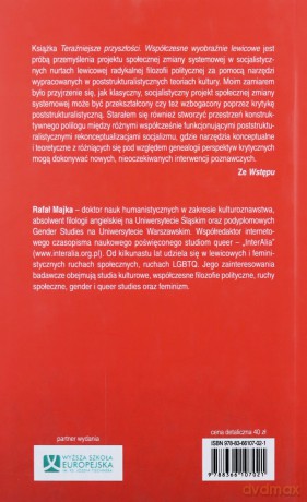 Teraźniejsze przyszłości Współczesne wyobraxnie lewicowe - Rafał Majka [KSIĄŻKA]