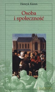 Vademecum filozofii. Osoba i społeczność - Henryk Kiereś [KSIĄŻKA]