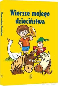 Wiersze mojego dzieciństwa [KSIĄŻKA]