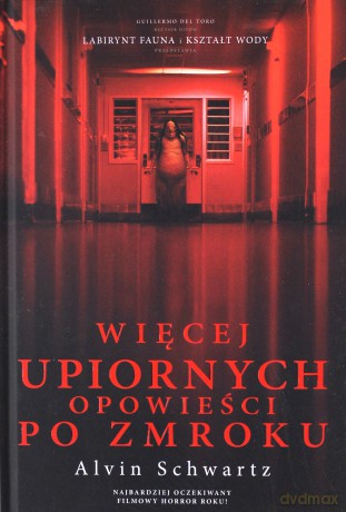 Więcej upiornych opowieści po zmroku - Alvin Schwartz [KSIĄŻKA]