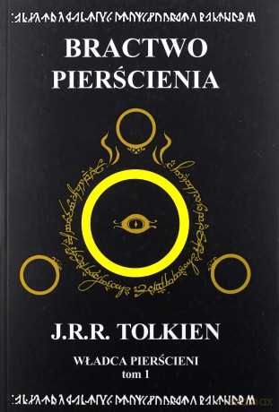 Władca Pierścieni (Tom 1) Bractwo Pierścienia - J.R.R. Tolkien [KSIĄŻKA]