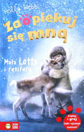 Zaopiekuj się mną. Mała Lotta i renifer - Holly Webb [KSIĄŻKA]