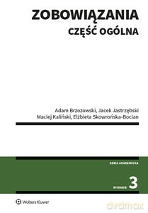 Zobowiązania Część ogólna (wyd.3/2019) [KSIĄŻKA]