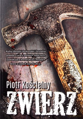 Zwierz - Piotr Kościelny [KSIĄŻKA]
