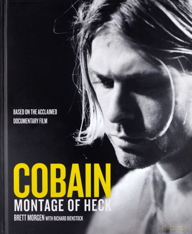 Kurt Cobain: A Montage Of Heck [KSIĄŻKA]