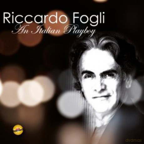 Riccardo Fogli: An Italian Playboy [CD]