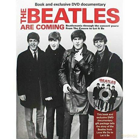 The Beatles: Are Coming (Book And Exclusive Dvd Documentary) [KSIĄŻKA]
