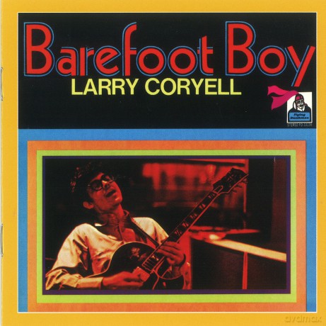 Larry Coryell: Barefoot Boy [CD]