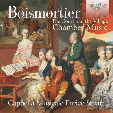 Cappella Musicale Enrico Stuart: Boismortier: Chamber Music. The Court And The Village [CD]