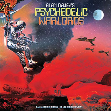 Alan Davey's Psychedelic Warlords: Captain Lockheed And The Starfighters Live [CD]