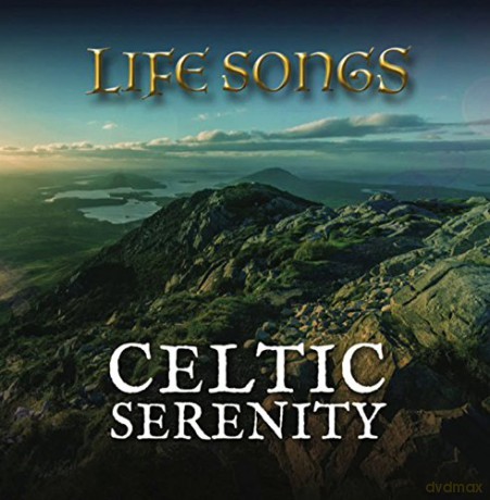 Life Songs: Celtic Serenity [CD]