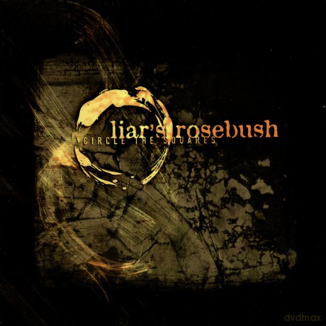 Liars Rosebush: Circle The Square [CD]