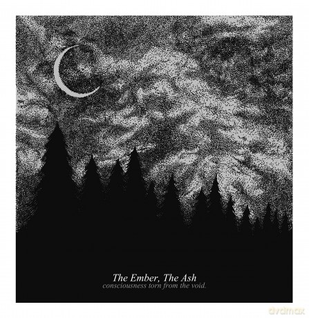 Ember The Ash: Consciousness Torn From The Void [CD]