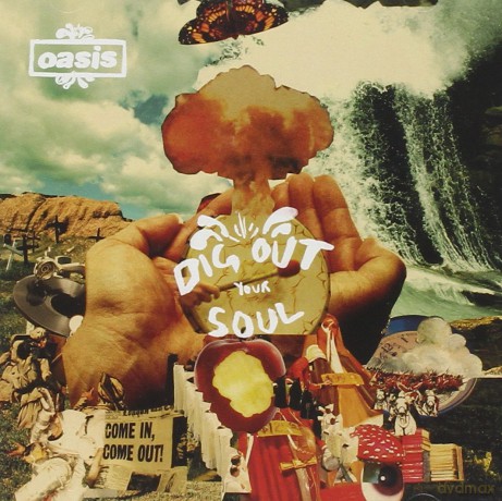 Oasis: Dig Out Your Soul [CD]