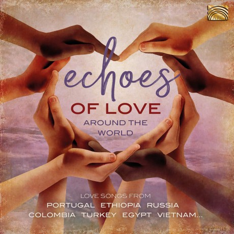 Echoes Of Love Around The World [CD]