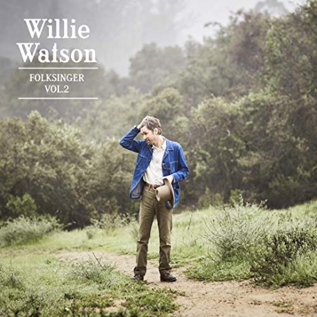 Willie Watson: Folksinger Vol 2 [CD]