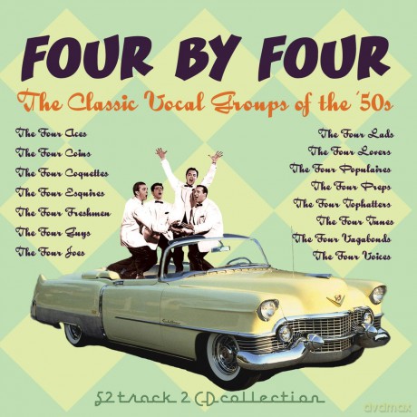 Four By Four - Classic Vocal Groups [CD]