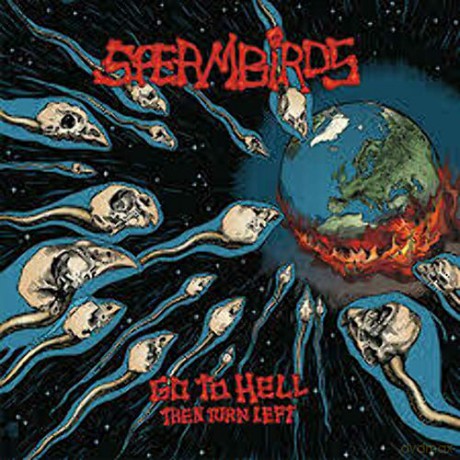 Spermbirds: Go To Hell [CD]