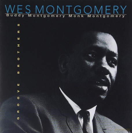 Wes Montgomery: Groove Brothers [CD]
