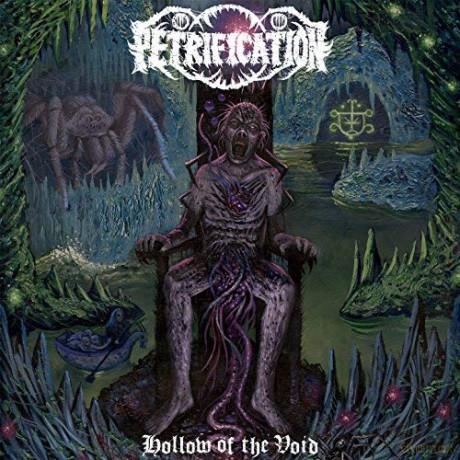 Petrification: Hollow Of The Void [CD]