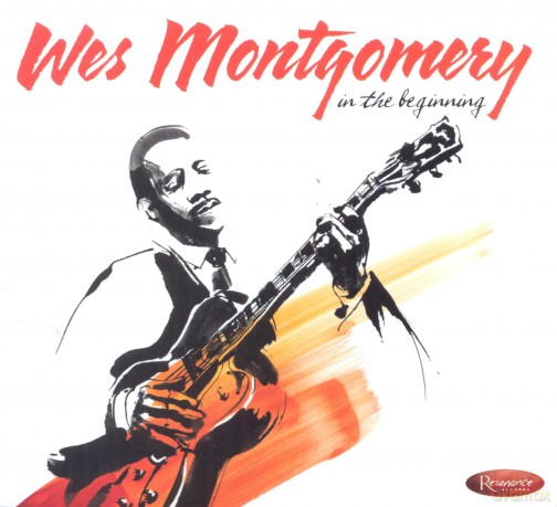 Wes Montgomery: In The Beginning [2CD]