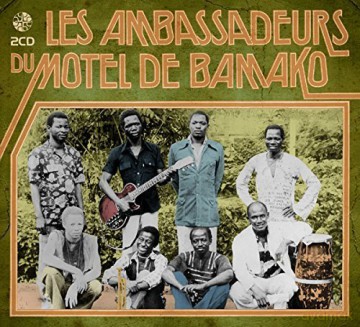 Les Ambassadeurs (Feat. Salif Keita): Les Ambassadeurs Du Motel De Bamako [2CD]