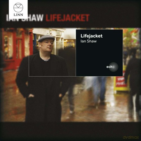 Ian Shaw: Lifejacket [CD]