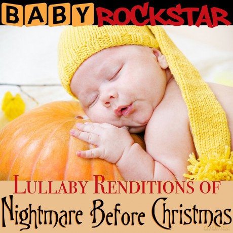 Baby Rockstar: Lullaby Renditions Of The Nightmare Before Christmas [CD]