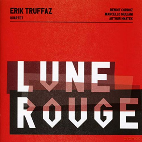 Erik Truffaz Quartet: Lune Rouge [CD]