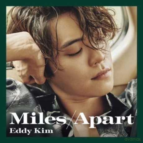 Eddy Kim: Miles Apart [CD]