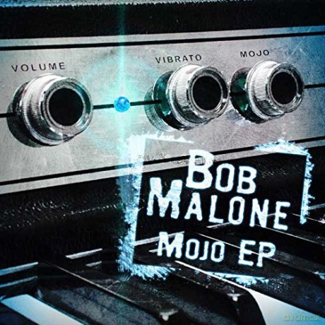 Bob Malone: Mojo [CD]