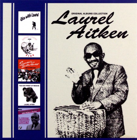 Laurel Aitken: Original Albums Collection [5CD]