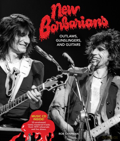 New Barbarians: Outlaw. Gunslingers And Guitars (Includes Cd Unreleased Tracks) [KSIĄŻKA]
