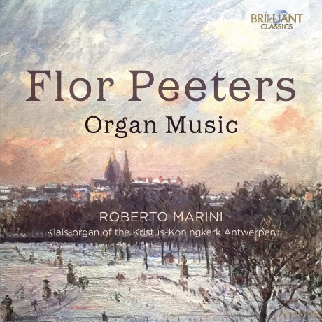 Roberto Marini: Peeters: Organ Music [2CD]