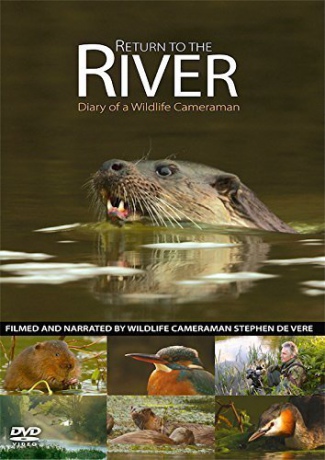 Stephen De Vere: Return To The River - Diary Of A Wildlife Cameraman [DVD]