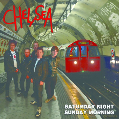 Chelsea: Saturday Night And Sunday Morning [CD]
